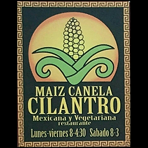 Maiz, Canela y Cilantro